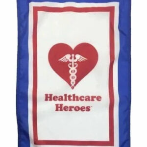 healthcare heroes 2'.5" x 4' nyl glo banner flag