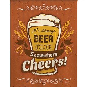 it's always beer o'clock house flag